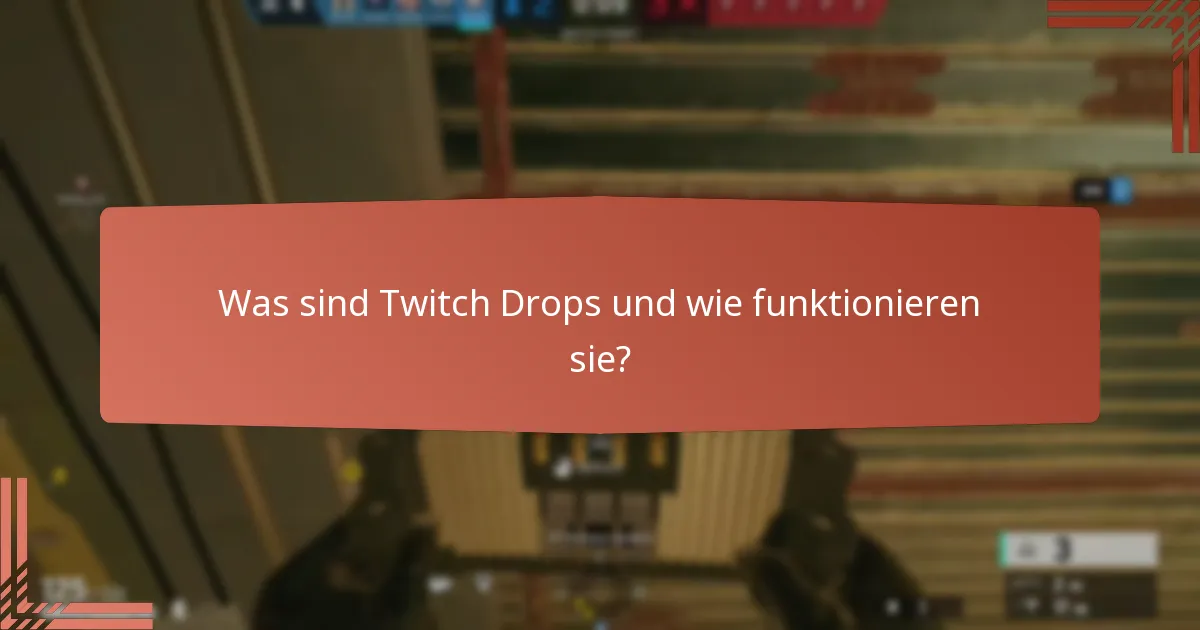 Welche speziellen Streams bieten Twitch Drops an?