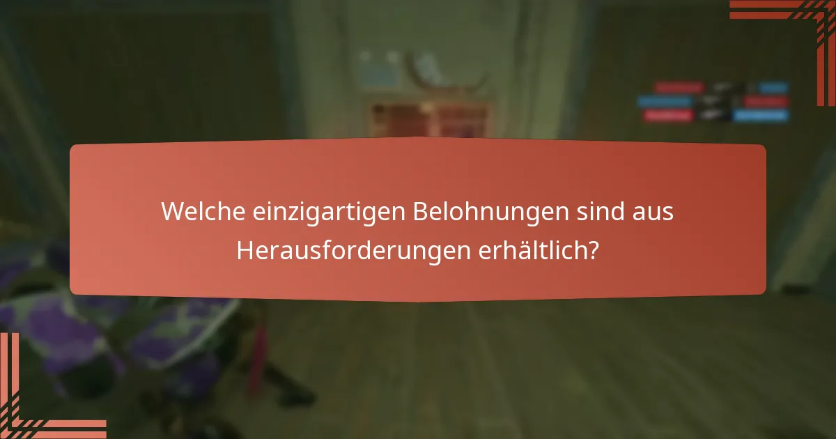 Welche Strategien können die Belohnungen in Herausforderungen maximieren?