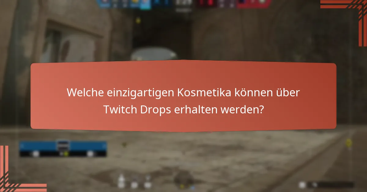 Wie beansprucht man Twitch Drops effektiv?