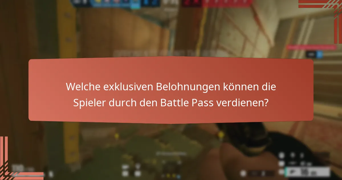 Wie bewertet man den Wert der Belohnungen im Battle Pass?