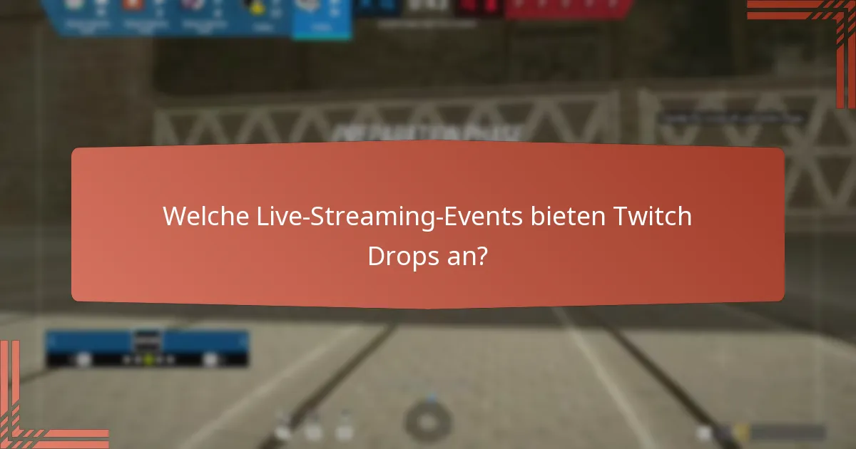 Wie beanspruchen Sie Ihre Twitch Drops-Belohnungen?