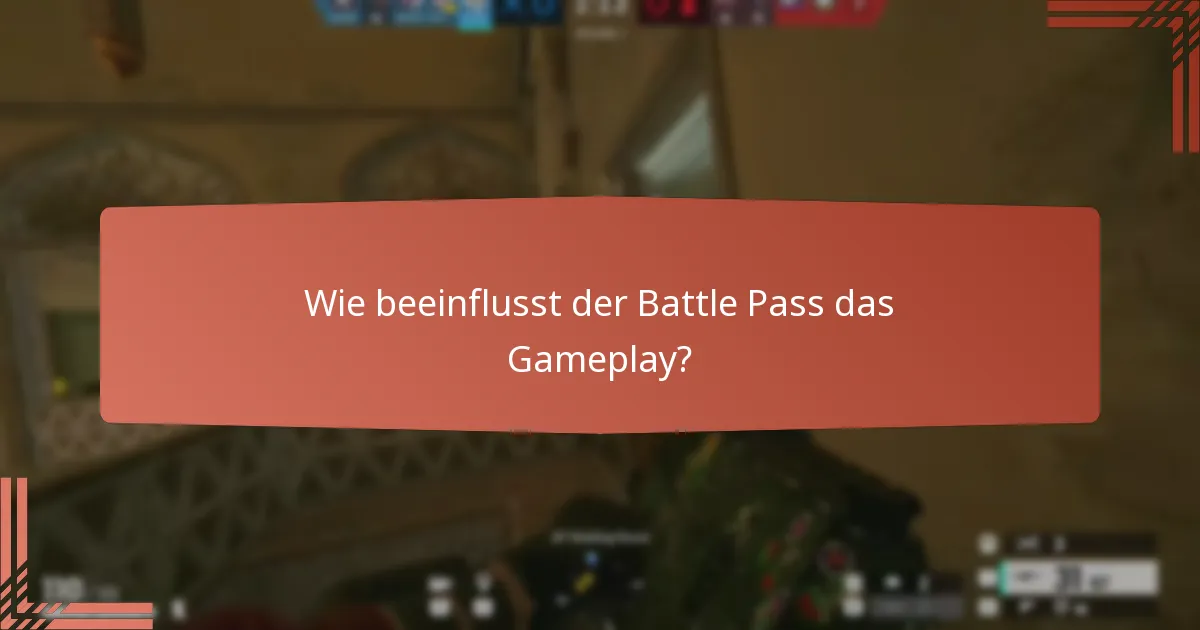 Wie bewertet man den Wert des Battle Pass?