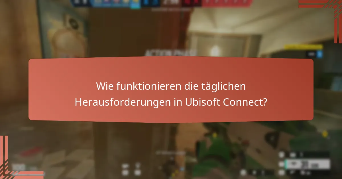 Wie nimmt man an Ubisoft Connect Herausforderungen teil?