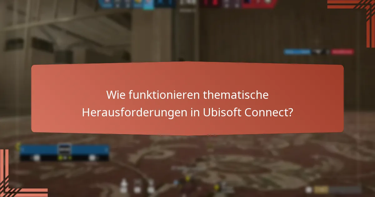 Was sind die bevorstehenden Herausforderungen und Ereignisse in Ubisoft Connect?